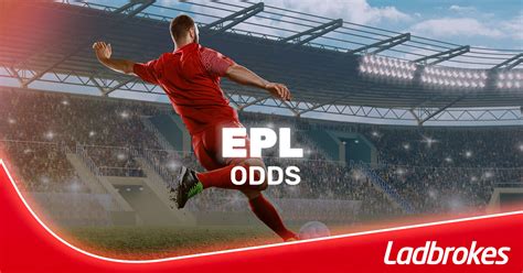 epl odds ladbrokes.